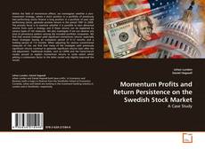 Buchcover von Momentum Profits and Return Persistence on the Swedish Stock Market