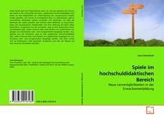Couverture de Spiele im hochschuldidaktischen Bereich