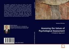 Couverture de Assessing the Values of Psychological Assessment