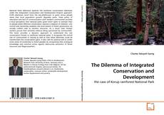 Couverture de The Dilemma of Integrated Conservation and Development