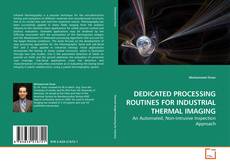 Couverture de DEDICATED PROCESSING ROUTINES FOR INDUSTRIAL THERMAL IMAGING