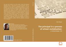 Couverture de The principal in a process of school revitalisation: