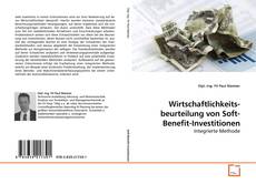 Capa do livro de Wirtschaftlichkeits-beurteilung von Soft-Benefit-Investitionen 