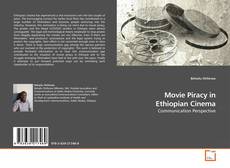 Couverture de Movie Piracy in Ethiopian Cinema