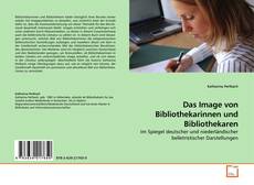Couverture de Das Image von Bibliothekarinnen und Bibliothekaren