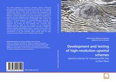 Couverture de Development and testing of high-resolution upwind schemes