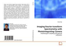 Couverture de Imaging Fourier-transform Spectrometry with Photointegrating Camera