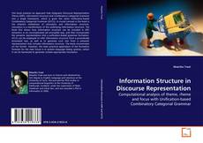Couverture de Information Structure in Discourse Representation