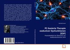 Capa do livro de PC-basierte Therapie exekutiver Dysfunktionen [EDF] 