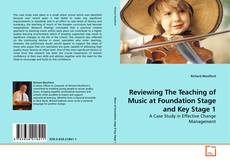 Couverture de Reviewing The Teaching of Music at Foundation Stage and Key Stage 1