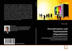 Couverture de Fernsehmotive und Psychosoziale Dispositionen