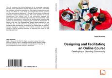 Buchcover von Designing and Facilitating an Online Course