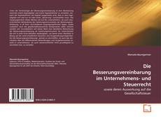 Couverture de Die Besserungsvereinbarung im Unternehmens- und Steuerrecht