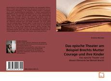 Buchcover von Das epische Theater am Beispiel Brechts Mutter Courage und ihre Kinder