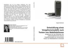 Copertina di Entwicklung eines Vorgehensmodells zum Testen von Mobiltelefonen