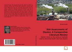 Copertina di Risk Assessments of Dioxins: A Comparative Literature Review
