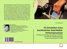 Capa do livro de FE-Simulation eines kombinierten Axial-Radial-Umformprozesses 