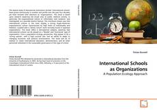 Bookcover of International Schools as Organizations