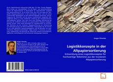 Copertina di Logistikkonzepte in der Altpapiersortierung
