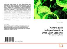 Copertina di Central Bank Independence in a Small Open Economy