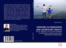 Buchcover von MENTORS AS MEDIATORS AND SIGNIFICANT ADULTS