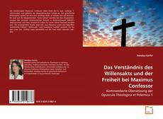 Copertina di Das Verständnis des Willensakts und der Freiheit bei Maximus Confessor
