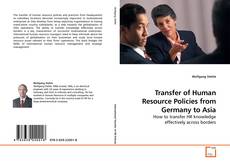 Capa do livro de Transfer of Human Resource Policies from Germany to Asia 