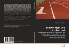 Capa do livro de Selbstkonzept und Schulwechsel 