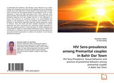 Capa do livro de HIV Sero-prevalence among Premarital couples in Bahir Dar Town 