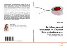 Couverture de Beziehungen und Identitäten im virtuellen Kommunikationsraum