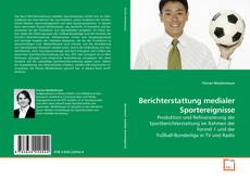 Copertina di Berichterstattung medialer Sportereignisse