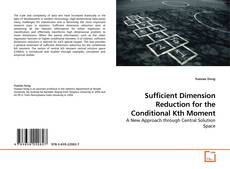 Couverture de Sufficient Dimension Reduction for the Conditional Kth Moment