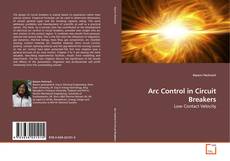 Couverture de Arc Control in Circuit Breakers