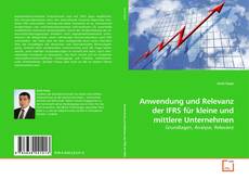 Capa do livro de Anwendung und Relevanz der IFRS für kleine und mittlere Unternehmen 