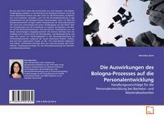 Buchcover von Die Auswirkungen des Bologna-Prozesses auf die Personalentwicklung