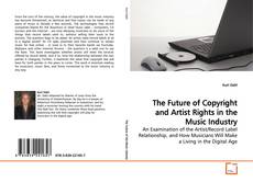 Couverture de The Future of Copyright and Artist Rights in the Music Industry