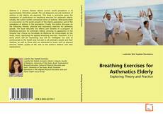 Couverture de Breathing Exercises for Asthmatics Elderly