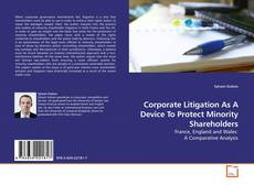 Buchcover von Corporate Litigation As A Device To Protect Minority Shareholders