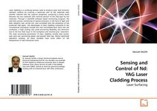 Copertina di Sensing and Control of Nd: YAG Laser Cladding Process