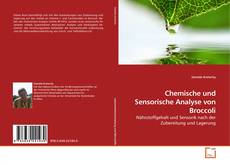 Couverture de Chemische und Sensorische Analyse von Broccoli