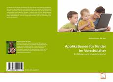 Capa do livro de Applikationen für Kinder im Vorschulalter 