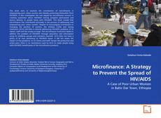 Buchcover von Microfinance: A Strategy to Prevent the Spread of HIV/AIDS