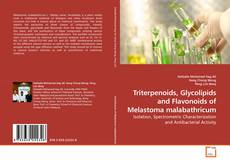 Couverture de Triterpenoids, Glycolipids and Flavonoids of Melastoma malabathricum