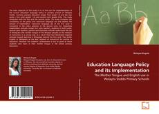 Couverture de Education Language Policy and its Implementation