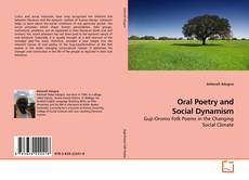 Couverture de Oral Poetry and Social Dynamism