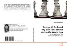 Capa do livro de George W. Bush and Tony Blair’s Leadership during the War in Iraq 
