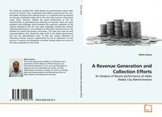 Couverture de A Revenue Generation and Collection Efforts