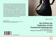 Couverture de Der Einfluss des Englischen auf die französische Modesprache