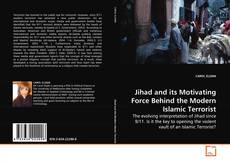 Capa do livro de Jihad and its Motivating Force Behind the Modern Islamic Terrorist 