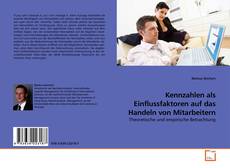 Couverture de Kennzahlen als Einflussfaktoren auf das Handeln von Mitarbeitern